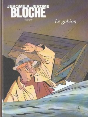 JEROME K JEROME BLOCHE T12 LE GABION (TIRAGE DE TETE)
