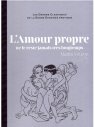 LES GRANDS CLASSIQUES DE LA BANDE DESSINEE ÉROTIQUE T010 L'AMOUR PROPRE