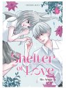 SHELTER OF LOVE - TOME 1 - JAQUETTE EXCLUSIVE CANAL BD